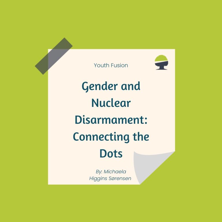 Gender And Nuclear Disarmament Connecting The Dots Youth Fusion 2170